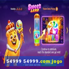 54999 54999.com jogo